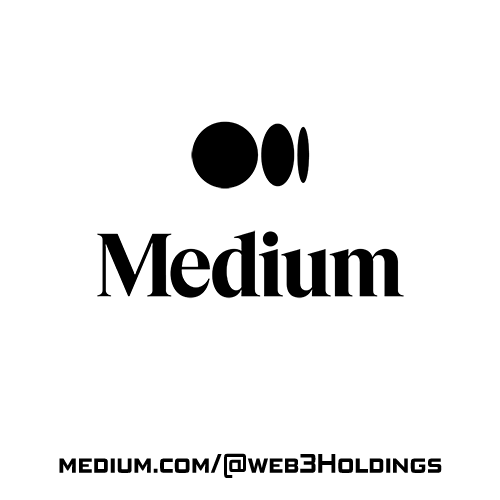 web3 Holdings Launches on Medium